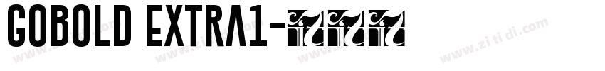 Gobold Extra1字体转换